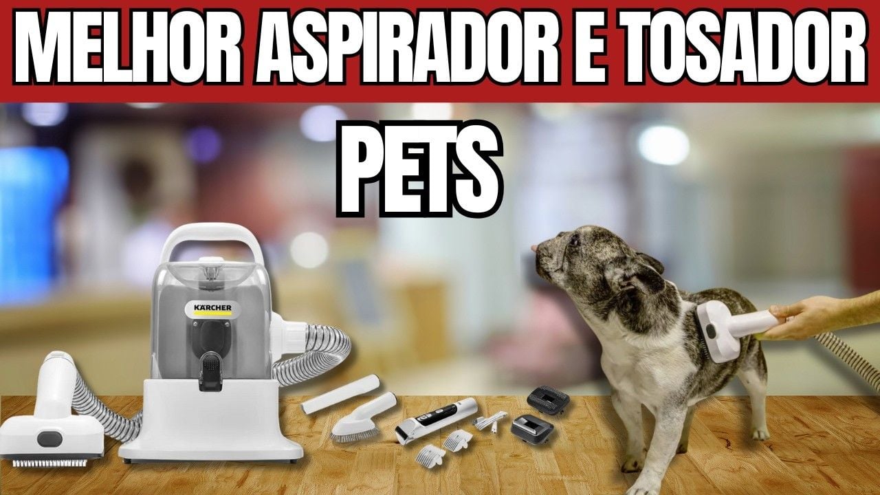 Vídeo sobre os melhores aspiradores pet com função tosador