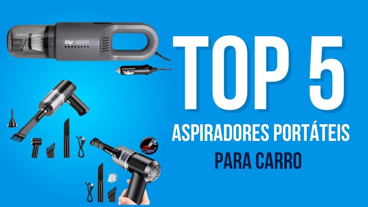 Vídeo com os melhores aspiradores portáteis para carro